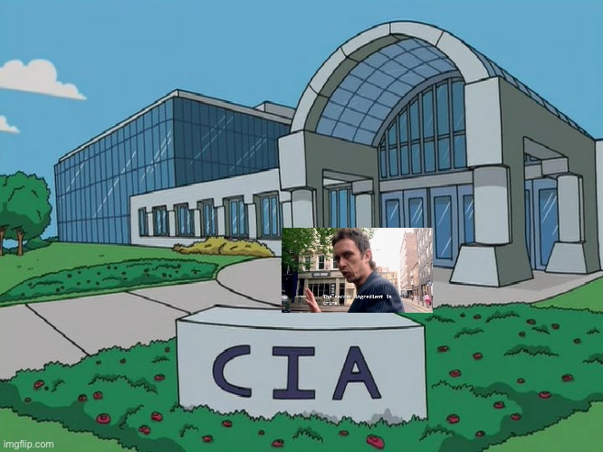 CIA headquarters | image tagged in cia headquarters | made w/ Imgflip meme maker