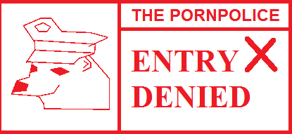 High Quality PornPolice Entry Denied Blank Meme Template