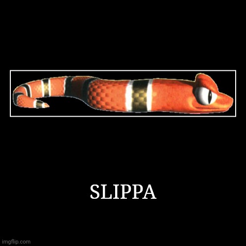 Slippa | SLIPPA | | image tagged in demotivationals,donkey kong,slippa | made w/ Imgflip demotivational maker