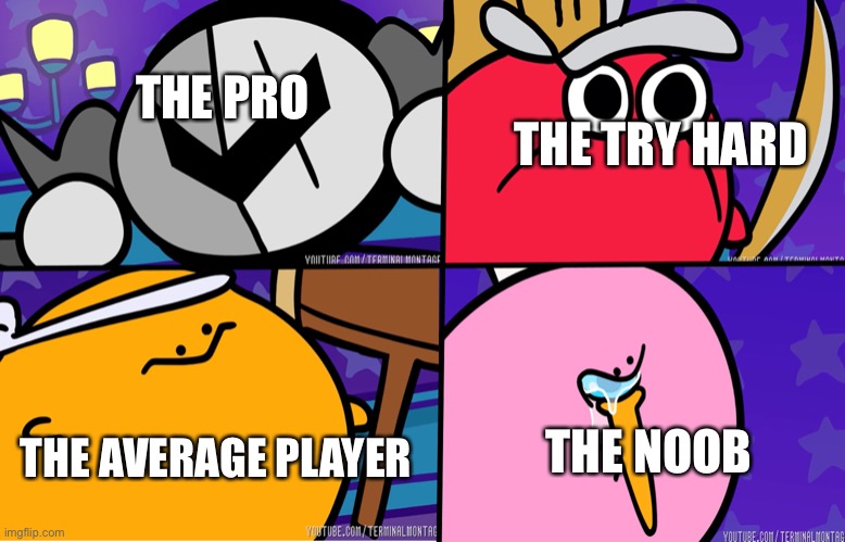 Roblox players in a game | THE PRO; THE TRY HARD; THE NOOB; THE AVERAGE PLAYER | image tagged in kirbo | made w/ Imgflip meme maker