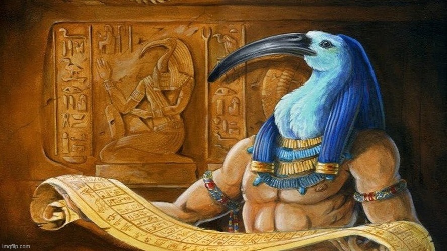 Thoth al Khem | image tagged in thoth al khem | made w/ Imgflip meme maker