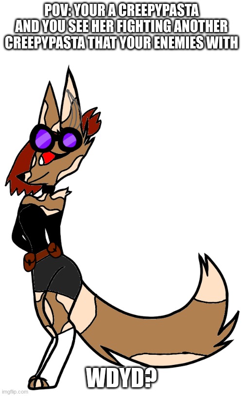 No She Is Not A Furry She Is A Hellhound You Can Be Any Creepypasta You Wish Read Tags For