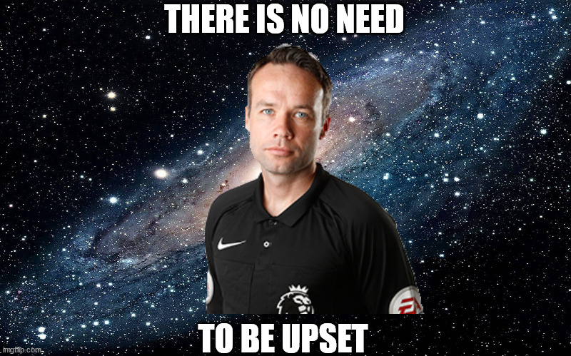 Paul Tierney No need to be upset | THERE IS NO NEED; TO BE UPSET | image tagged in there is no need to be upset | made w/ Imgflip meme maker
