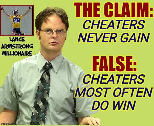 Debunking Dated Dicta (Sayings) | image tagged in vince vance,proverb,memes,cheaters,sayings,aphorisms | made w/ Imgflip meme maker