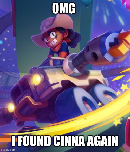 OMG; I FOUND CINNA AGAIN | made w/ Imgflip meme maker