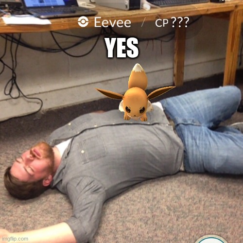 Angry Eevee | YES | image tagged in angry eevee | made w/ Imgflip meme maker