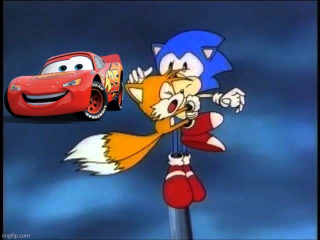 Get the joke? | image tagged in tails the fox,lightning mcqueen | made w/ Imgflip meme maker