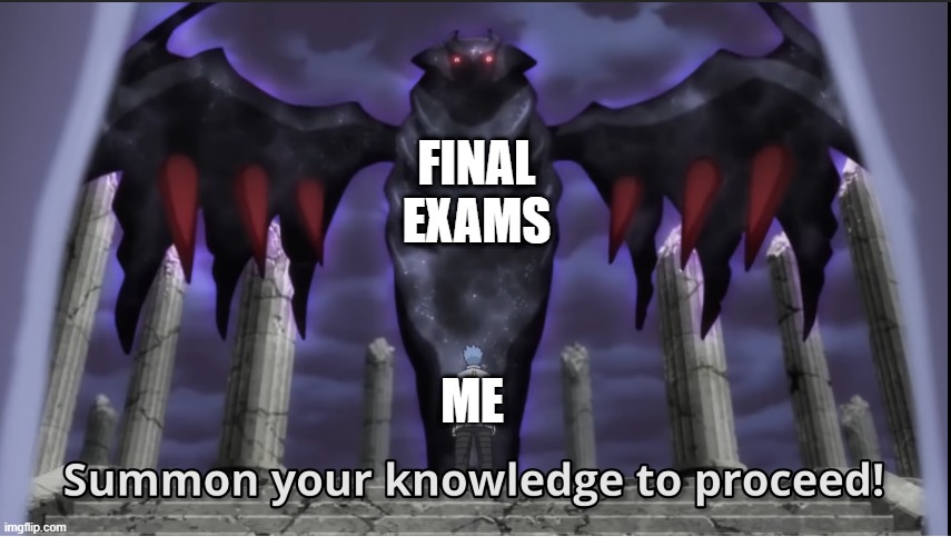 FINAL EXAMS; ME | image tagged in gaming | made w/ Imgflip meme maker