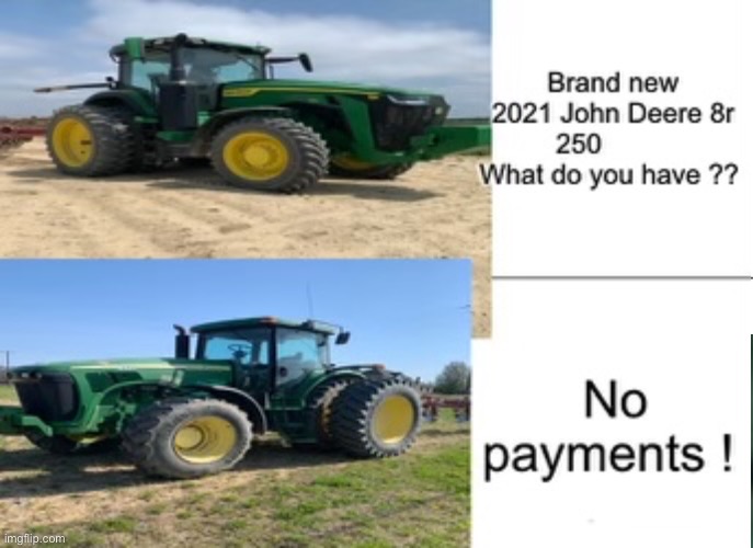Tractor meme 2022 John deer | image tagged in john deere | made w/ Imgflip meme maker