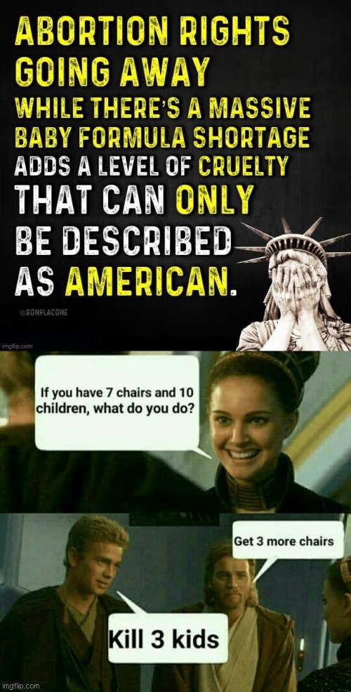 If you can tear them apart brutally in the womb, who cares if they starve after they're born anyway? | made w/ Imgflip meme maker