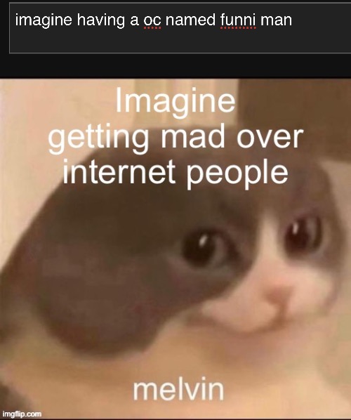 shut up | made w/ Imgflip meme maker