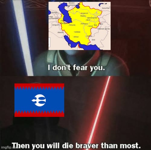 The conquest of the khwarazmian empire | image tagged in then you will die braver than most,mongol empire,1200s,genghis khan | made w/ Imgflip meme maker