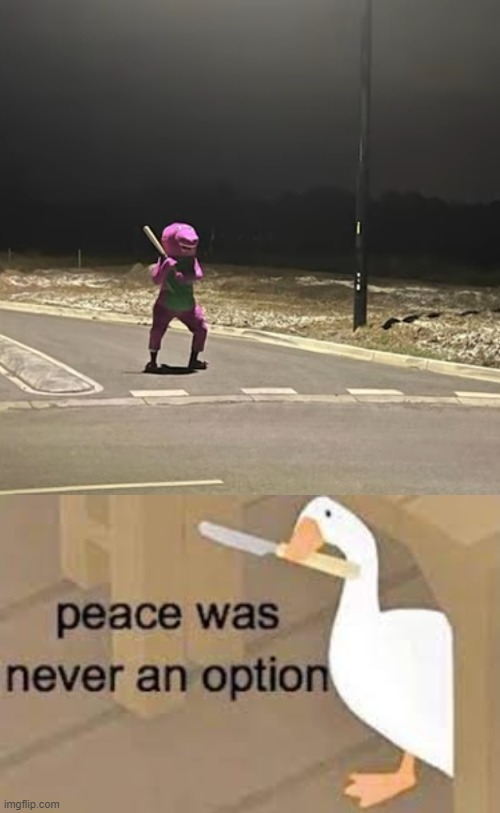 image tagged in piece was never an opsion | made w/ Imgflip meme maker