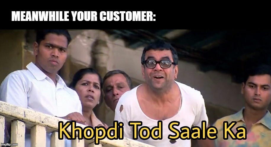 When you directly jump in and start to sell credit card, customer be like khopdi tod sale ka