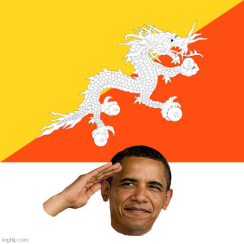 Bhutan | image tagged in bhutan | made w/ Imgflip meme maker