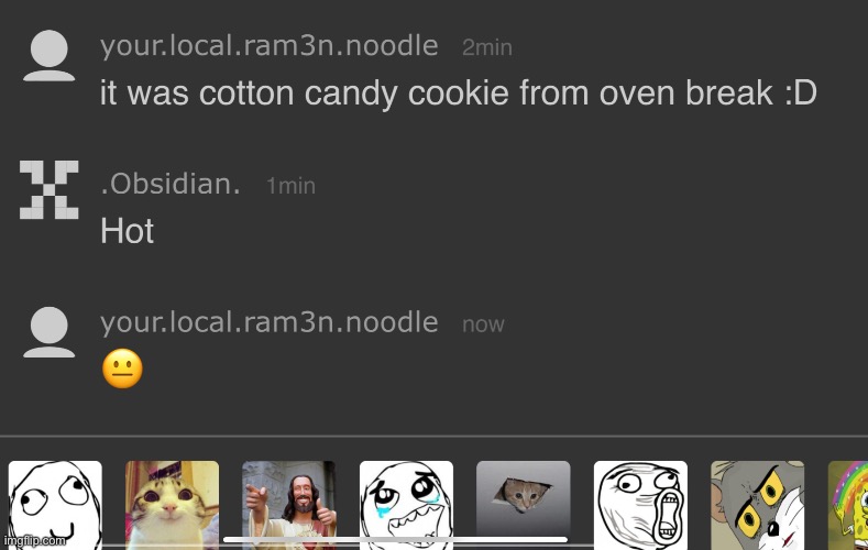 this bitch always saying “hWaT” like some kind of fucking over weight nerd who hasn’t even gotten a loving touch from a woman | made w/ Imgflip meme maker