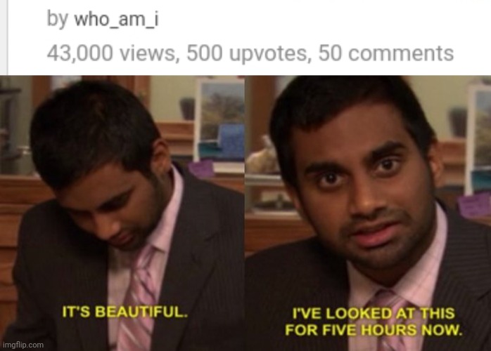 Perfection | image tagged in it's beautiful,memes,fun,numbers | made w/ Imgflip meme maker