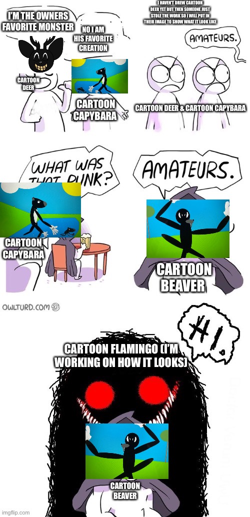 I HAVEN’T DREW CARTOON DEER YET BUT THEN SOMEONE JUST STOLE THE WORK SO I WILL PUT IN THEIR IMAGE TO SHOW WHAT IT LOOK LIKE | image tagged in cartooncatinsiration | made w/ Imgflip meme maker