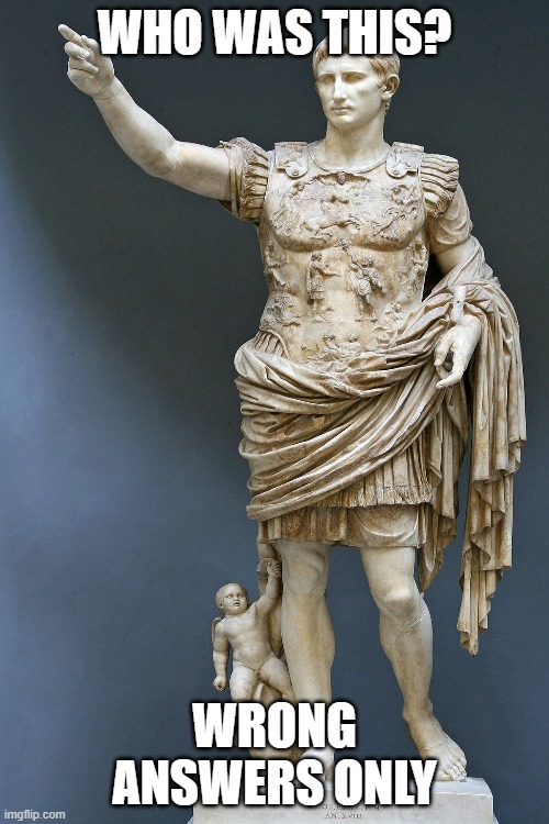 WHO WAS THIS? WRONG ANSWERS ONLY | made w/ Imgflip meme maker