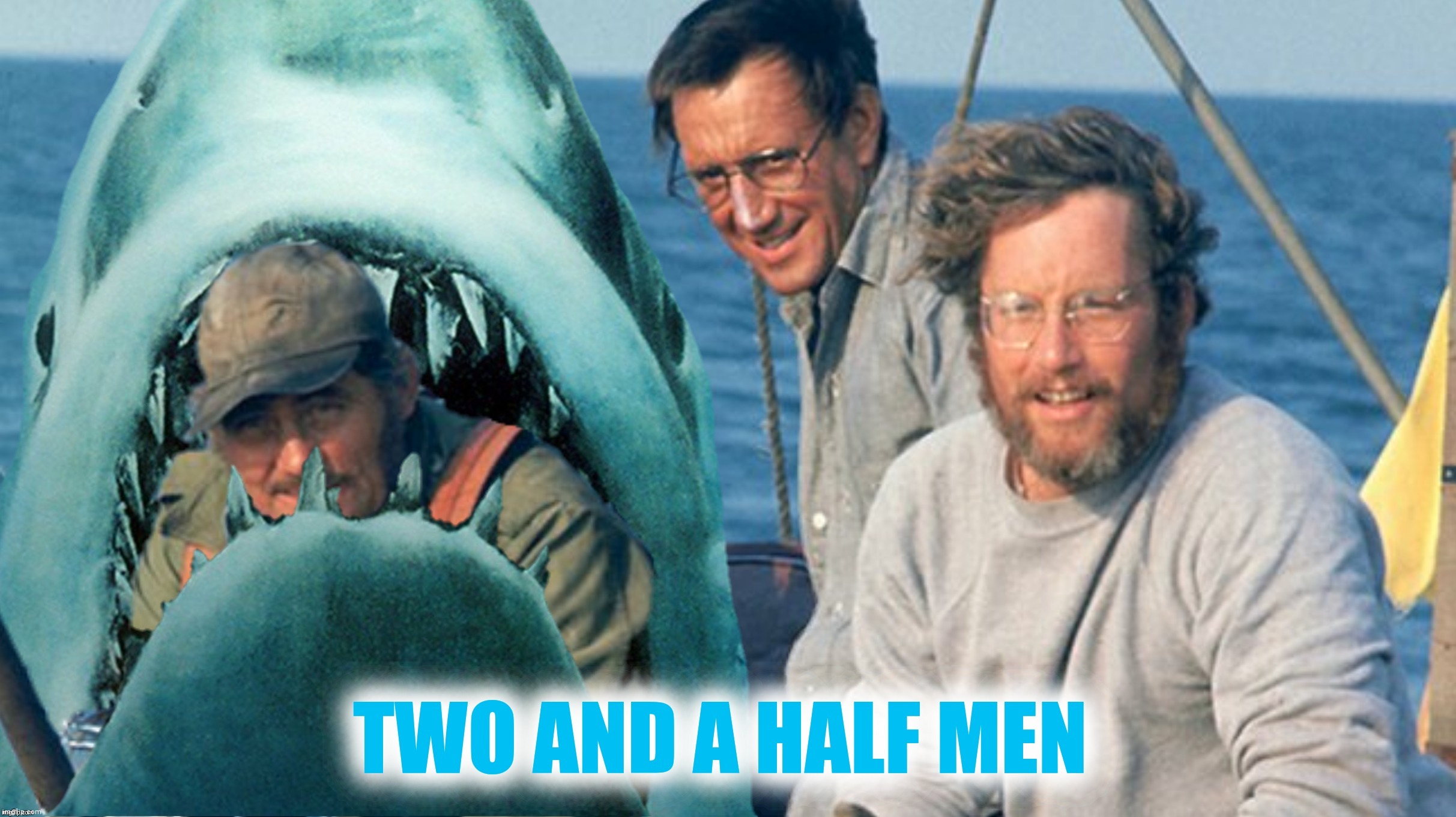 Bad Photoshop Sunday presents:  Brace yourselves Shark Week is coming! | image tagged in bad photoshop sunday,jaws,two and a half men | made w/ Imgflip meme maker