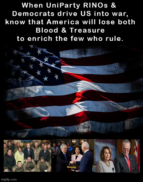 Wars that Enrich the Few Who Rule. | image tagged in memes,politics | made w/ Imgflip meme maker