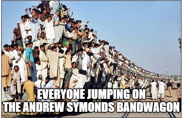 Crowded Train | EVERYONE JUMPING ON THE ANDREW SYMONDS BANDWAGON | image tagged in crowded train | made w/ Imgflip meme maker