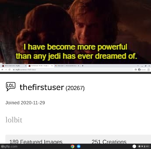 image tagged in i have become more powerful than any jedi has ever dreamed of | made w/ Imgflip meme maker