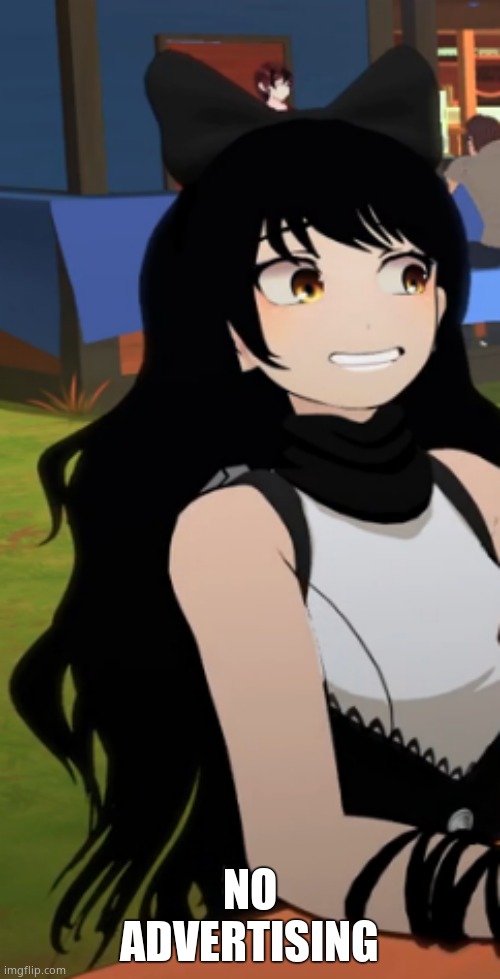 Blake Belladonna Nervous | NO ADVERTISING | image tagged in blake belladonna nervous | made w/ Imgflip meme maker