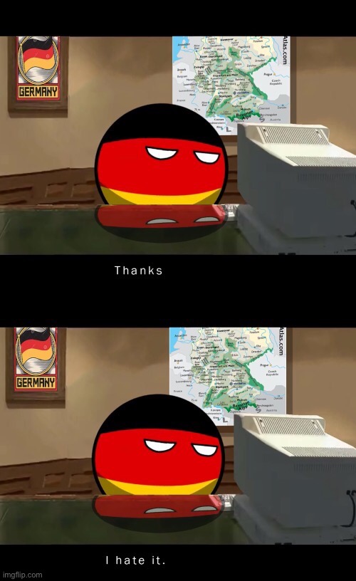 image tagged in germany thanks i hate it | made w/ Imgflip meme maker