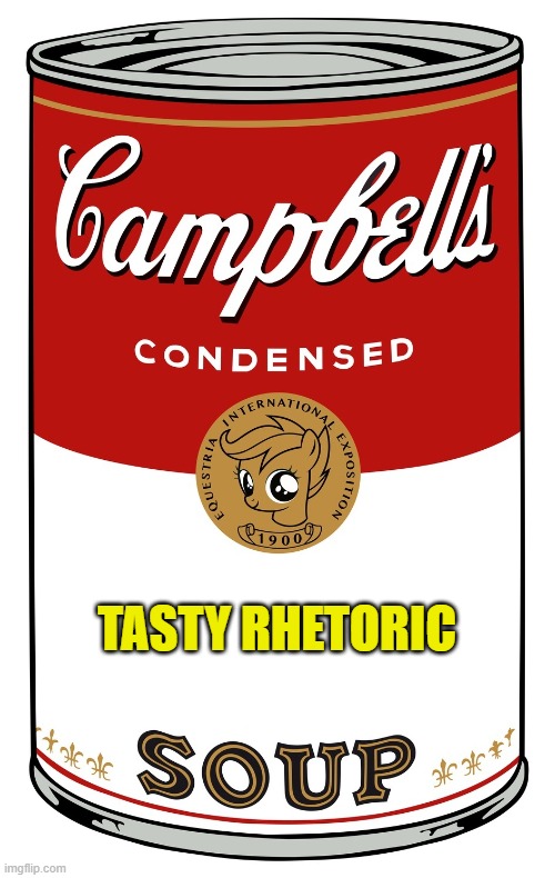 blank Campbell's soup can | TASTY RHETORIC | image tagged in blank campbell's soup can | made w/ Imgflip meme maker