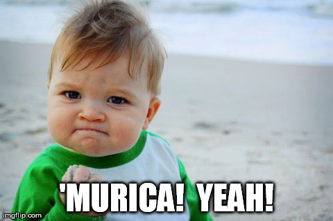 Success Kid Original Meme | 'MURICA!  YEAH! | image tagged in memes,success kid original | made w/ Imgflip meme maker