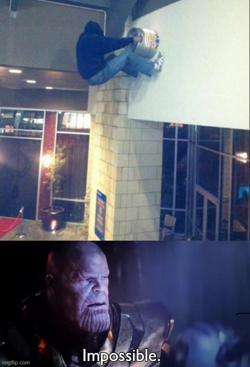 image tagged in thanos impossible | made w/ Imgflip meme maker