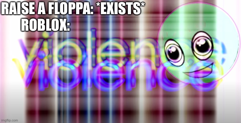 Raise a floppa meme I made : r/bloxymemes