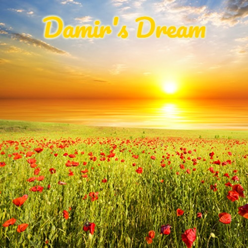 beautiful day | Damir's Dream | image tagged in beautiful day,damir's dream | made w/ Imgflip meme maker