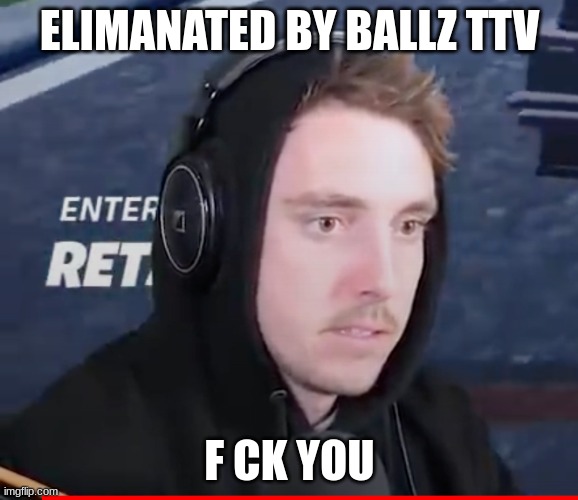 Lazar with hood | ELIMANATED BY BALLZ TTV; F CK YOU | image tagged in lazar with hood | made w/ Imgflip meme maker