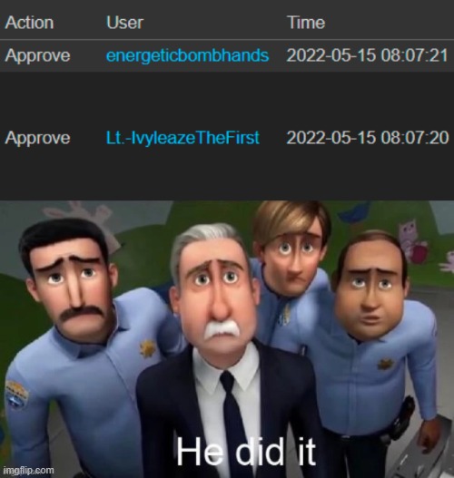 . | image tagged in he did it | made w/ Imgflip meme maker