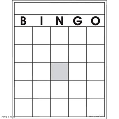 Blank Bingo Card | image tagged in blank bingo card | made w/ Imgflip meme maker