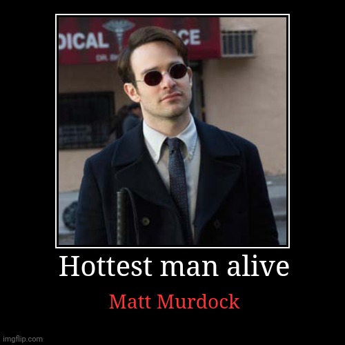 Matt Murdock | image tagged in funny,demotivationals | made w/ Imgflip demotivational maker