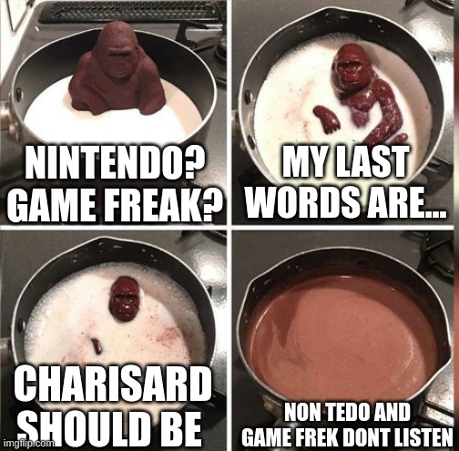 dragon type | NINTENDO? GAME FREAK? MY LAST WORDS ARE... NON TEDO AND GAME FREK DONT LISTEN; CHARISARD SHOULD BE | image tagged in hey kid i don't have much time | made w/ Imgflip meme maker