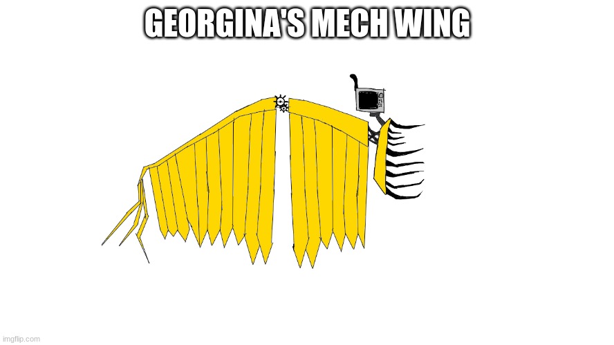 GEORGINA'S MECH WING | made w/ Imgflip meme maker