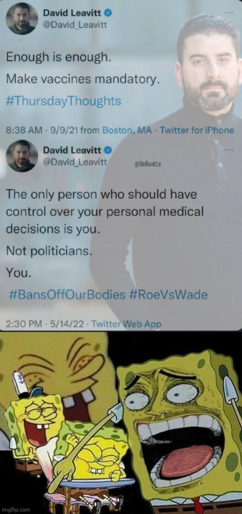 My Body My Choice | image tagged in spongebob laughing hysterically,abortion is murder,abortion,vaccines | made w/ Imgflip meme maker