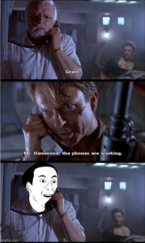 Yes I do say. | image tagged in you dont say,jurassic park,ironic,ian malcolm | made w/ Imgflip meme maker