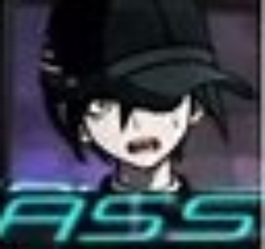 Ass | image tagged in shuichi ass | made w/ Imgflip meme maker