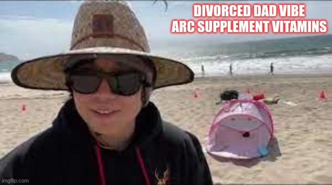 Quackity Beach DAD Arc | DIVORCED DAD VIBE ARC SUPPLEMENT VITAMINS | image tagged in quackity | made w/ Imgflip meme maker