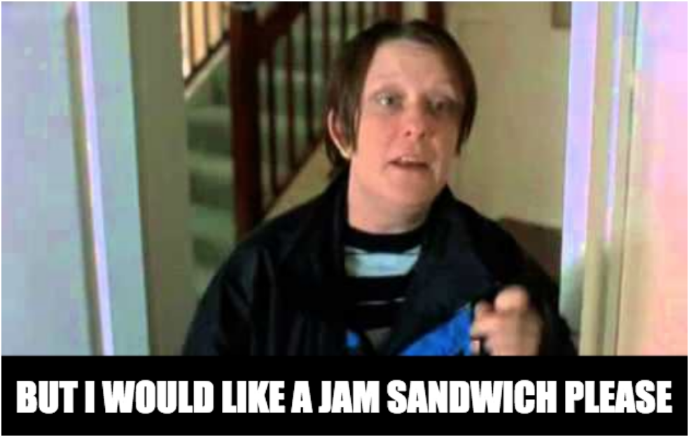 High Quality but i would like a jam sandwich Blank Meme Template