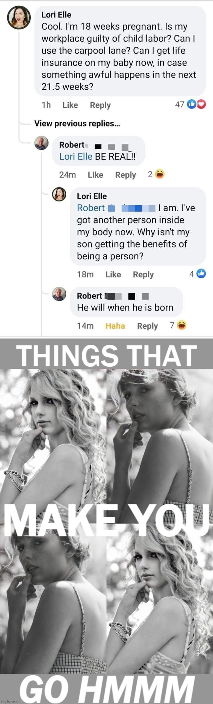 image tagged in he will when he is born,taylor swift things that make you go hmmm | made w/ Imgflip meme maker