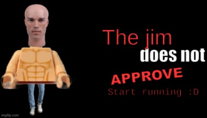 The jim does not approve | image tagged in un | made w/ Imgflip meme maker