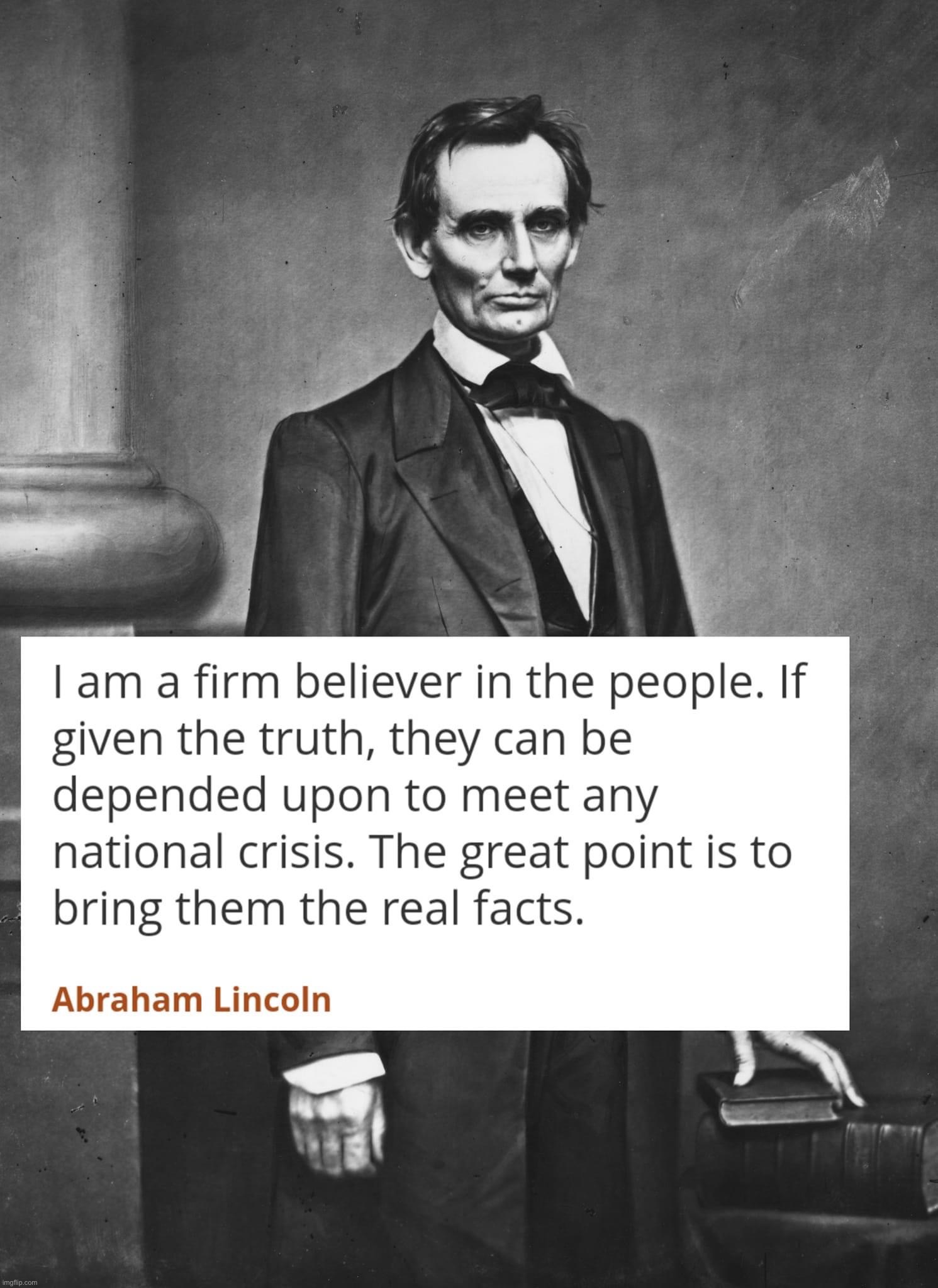 Real information is critical to democracy. | image tagged in abraham lincoln quote fake news,abraham lincoln,truth,facts,fake news,words of wisdom | made w/ Imgflip meme maker