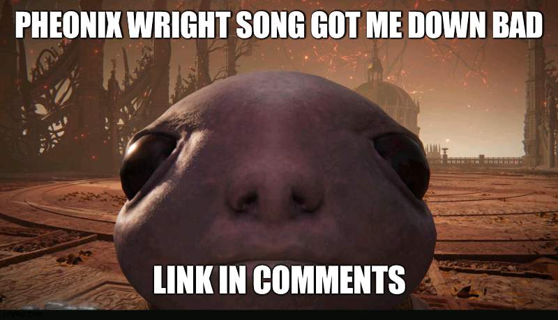 v i b e | PHEONIX WRIGHT SONG GOT ME DOWN BAD; LINK IN COMMENTS | image tagged in staring albinauric | made w/ Imgflip meme maker
