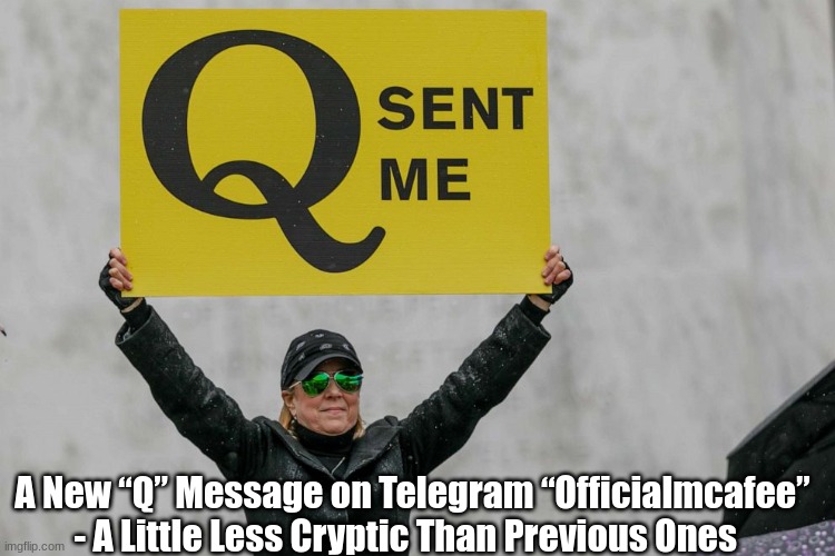 A New “Q” Message "OfficialMcAfee” - A Little Less Cryptic Than Previous Ones  (Video)
